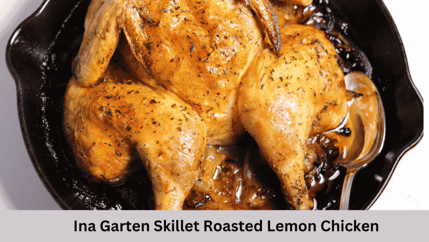 Ina Garten Skillet Roasted Lemon Chicken