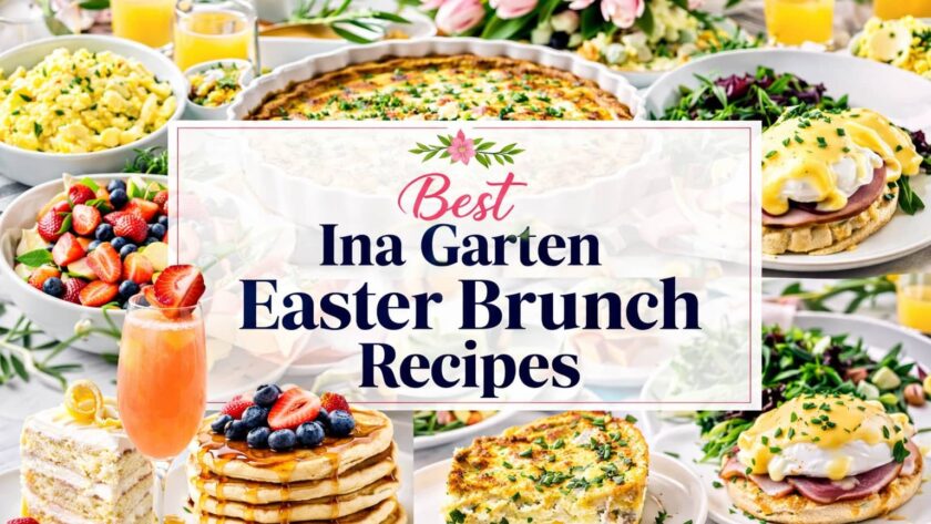 Ina Garten Easter Brunch Recipes
