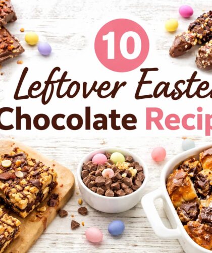 Recipe Ideas To Use Up Leftover Easter Chocolate