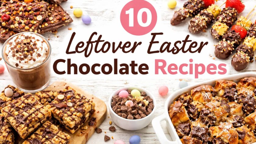 Recipe Ideas To Use Up Leftover Easter Chocolate